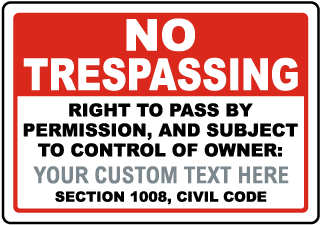 Custom California No Trespassing Right to Pass Sign