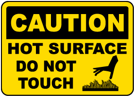 Caution Hot Surface Do Not Touch Sign