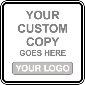 Custom Blank Square Safety Signs