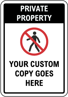 Custom Private Property Sign