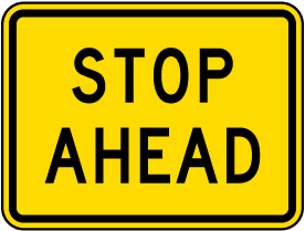 Stop Ahead Sign